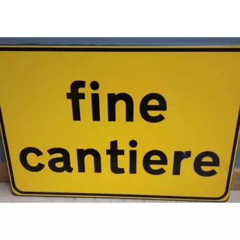 Cartello Stradale Fine Cantiere 